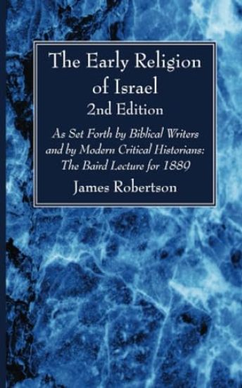 The Early Religion of Israel, 2nd Edition