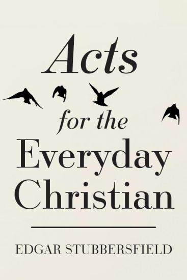 Acts for the Everyday Christian