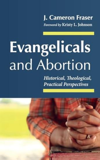 Evangelicals and Abortion