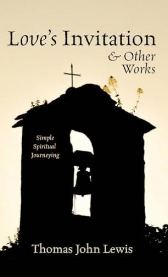 Love's Invitation and Other Works