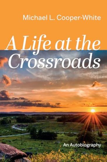 A Life at the Crossroads
