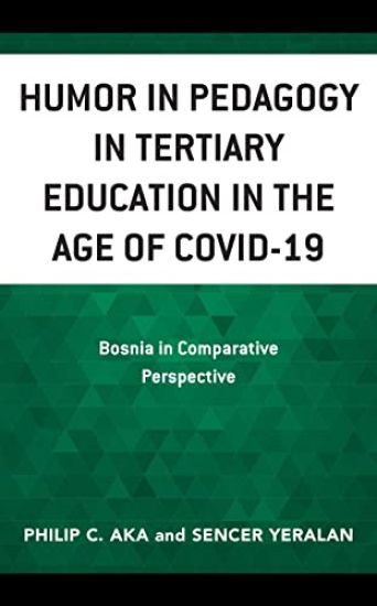 Humor in Pedagogy in Tertiary Education in the Age of COVID-19