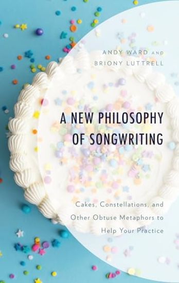 A New Philosophy of Songwriting