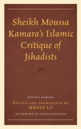 Sheikh Moussa Kamara’s Islamic Critique of Jihadists