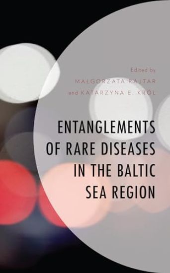 Entanglements of Rare Diseases in the Baltic Sea Region