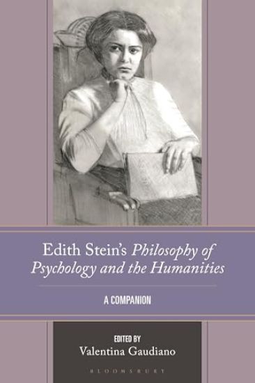 Edith Stein's Contributions to the Philosophical Foundation of Psychology and the Humanities: A Companion