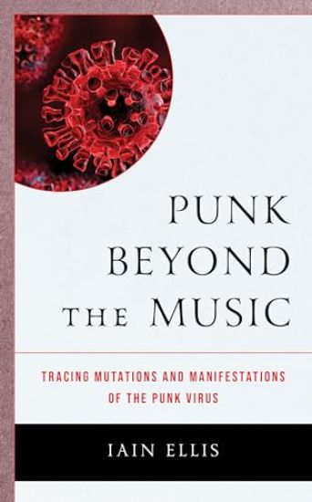 Punk Beyond the Music