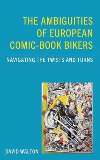 The Ambiguities of European Comic-book Bikers