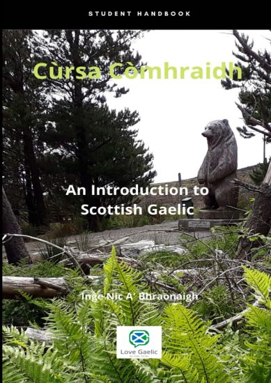 Cursa Comhraidh An Introduction to Scottish Gaelic