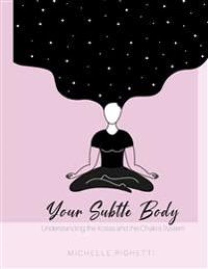 Your Subtle Body