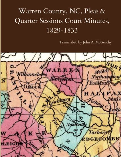 Warren County, NC, Pleas & Quarter Sessions Court Minutes, 1829-1833