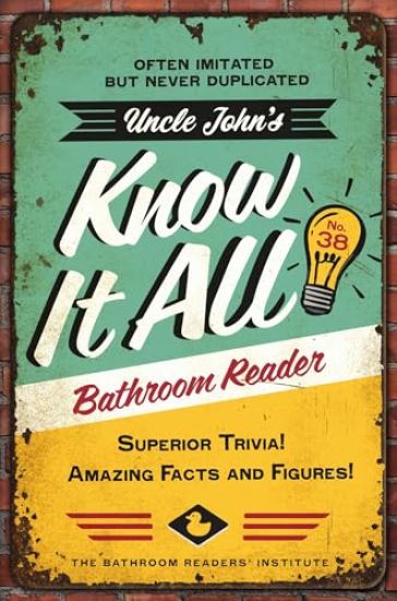Uncle John's Know It All Bathroom Reader