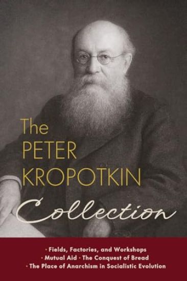 The Peter Kropotkin Collection