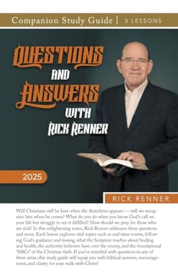 Questions and Answers with Rick Renner 2025