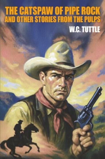 The Catspaw of Pipe Rock and Other Stories from the Pulps