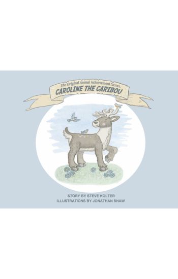 Caroline the Caribou: Volume 1
