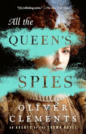 All the Queen's Spies