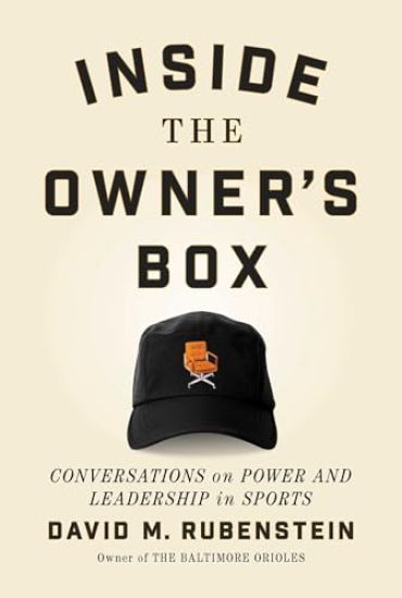 Inside the Owner's Box: Power and Leadership in Sports