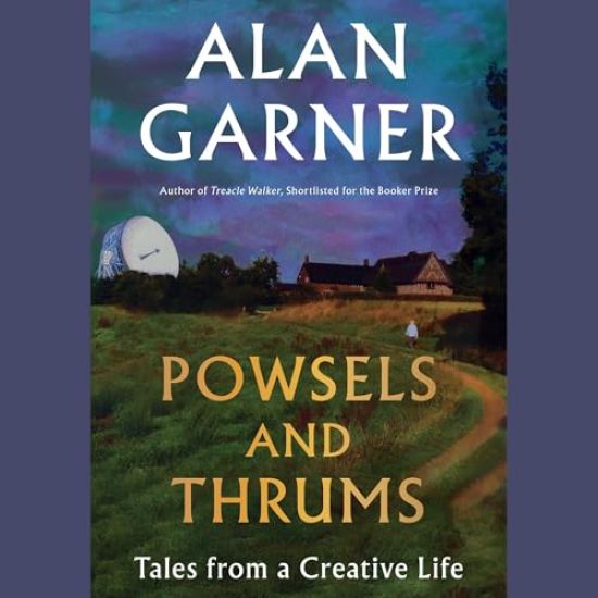 Powsels and Thrums: Tales from a Creative Life