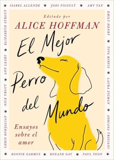 El Mejor Perro del Mundo, Spanish-Language Edition of the Best Dog in the World: Ensayos Sobre El Amor