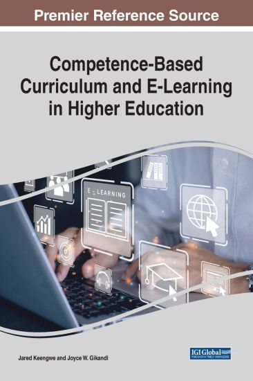 Handbook of Research on Competence-Based Curriculum and E-Learning in Higher Education