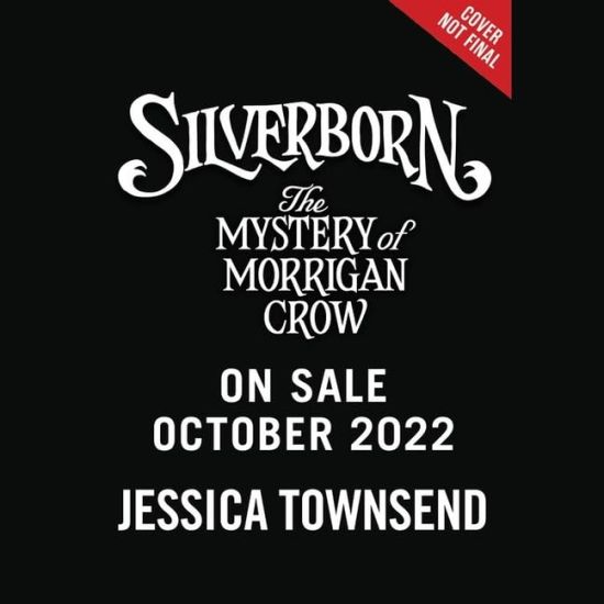 Silverborn: The Mystery of Morrigan Crow