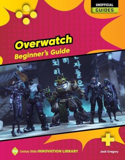 Overwatch: Beginner's Guide
