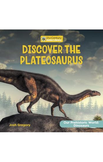 Discover the Plateosaurus