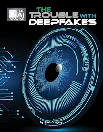 The Trouble with Deepfakes