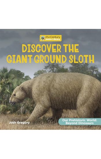 Discover the Giant Ground Sloth