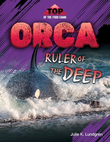 Orca: Ruler of the Deep