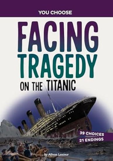 Facing Tragedy on the Titanic: A History Seeking Adventure