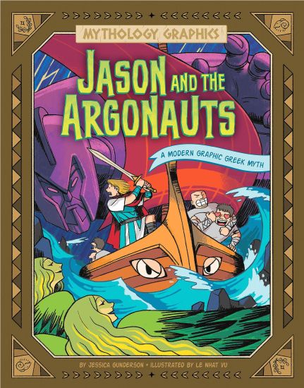Jason and the Argonauts: A Modern Graphic Greek Myth