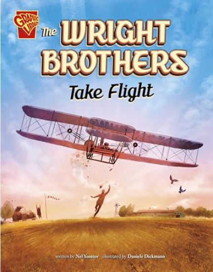 The Wright Brothers Take Flight