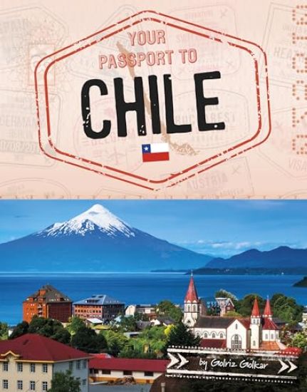 Your Passport to Chile