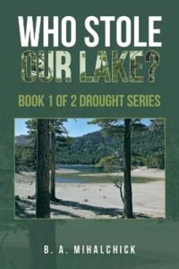 Who Stole Our Lake?