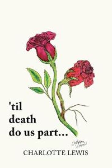 'Til Death Do Us Part...