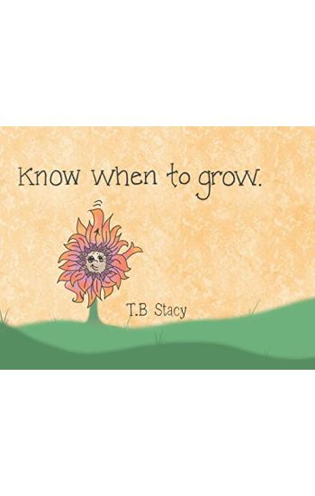 Know When to Grow