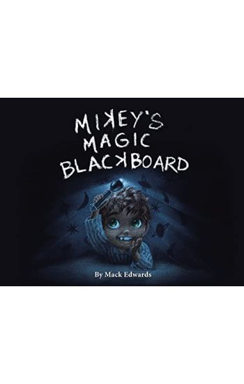 Mikey's Magic Blackboard