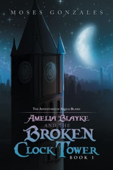 Amelia Blayke and the Broken Clock Tower