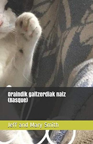 Oraindik galtzerdiak naiz (Basque)