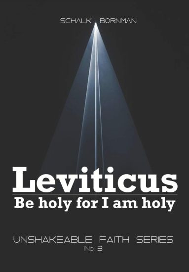 Leviticus: Be holy for I am holy