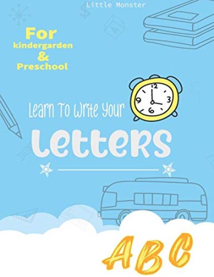 Alphabet Trace the Letters: Practice Handwriting Workbook Letter for Preschoolers, Kids age 3-5 Kindergarten, Alphabet Writing Practice