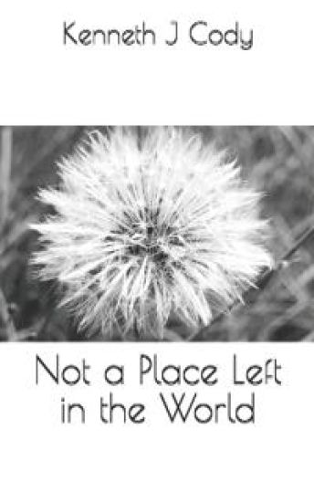 Not a Place Left in the World