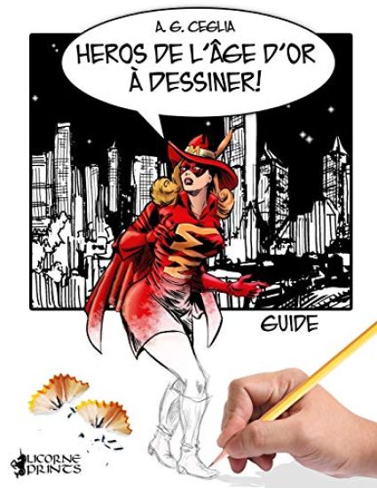 Heros de L'Âge d'Or à Dessiner! Guide