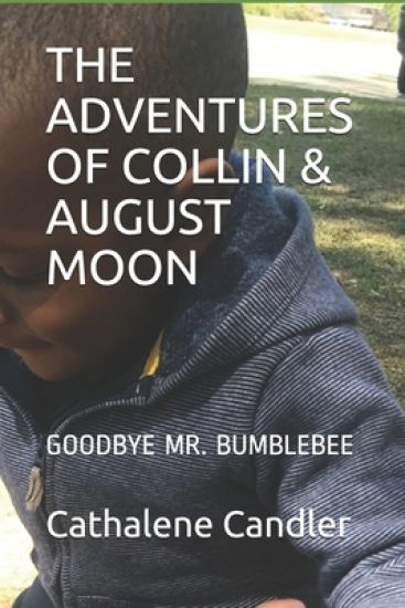 The Adventures of Collin & August Moon
