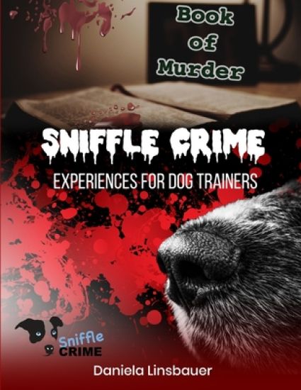 Sniffle Crime: Vol. 3 Book of Murder