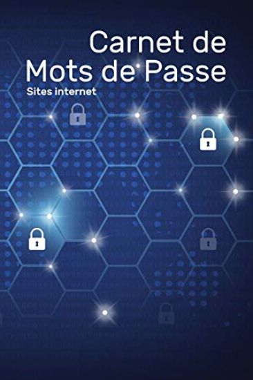 Carnet de Mots de Passe - Sites Internet: Petit organiseur avec onglets alphabétiques de A à Z pour se rappeler des informations d'identification des