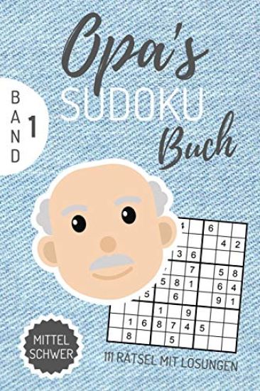 Opa's Sudoku Buch Mittel Schwer 111 Rätsel Mit Lösungen: A4 SUDOKU BUCH über 100 Sudoku-Rätsel mit Lösungen - mittel-schwer - Tolles Rätselbuch - Gedä