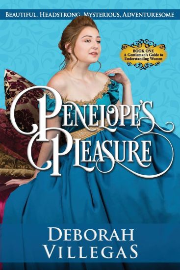 Penelope's Pleasure: A Funny fast-paced Rollicking Adventure Regency Romance
